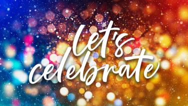 "Let's Celebrate" script text over sparkly colourful background